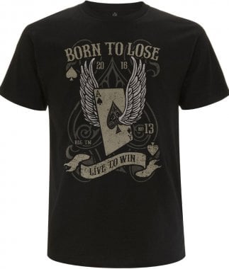 Born To Lose T-shirt