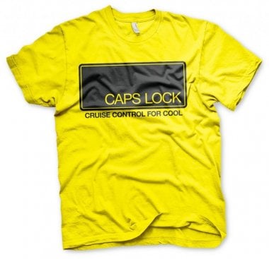 CAPS LOCK - Cruise Control For Cool T-Shirt 9