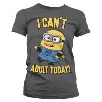 Minions - I Can't Adult Today Girly T-shirt 1