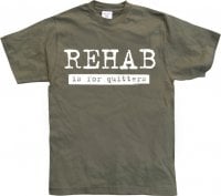 Rehab Is For Quitters 5