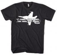 Top Gun - I Feel The Need For Speed T-Shirt 1