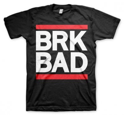 BRK BAD T-Shirt 1