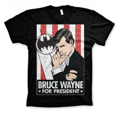 Bruce Wayne For President T-Shirt 1